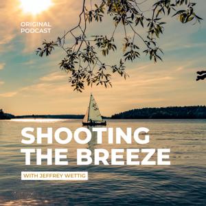 shootingthebreezesailing's podcast