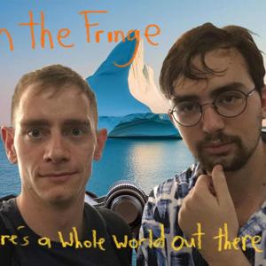On the Fringe