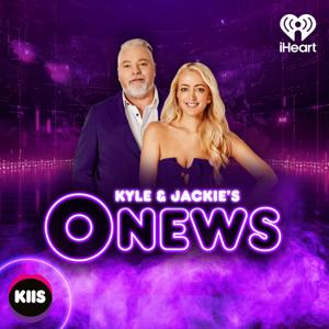Kyle & Jackie’s O News by KIIS and iHeart Australia