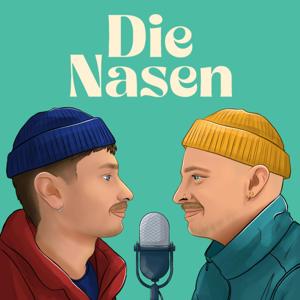 Die Nasen - Der Coming of Age Podcast