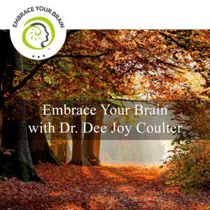 Embrace Your Brain