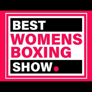 Best Womens Boxing Show.
