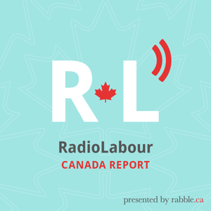 RadioLabourCanada by m.belanger@radiolabour.org