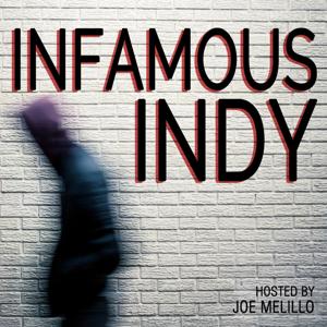 Infamous Indy by Joe Melillo