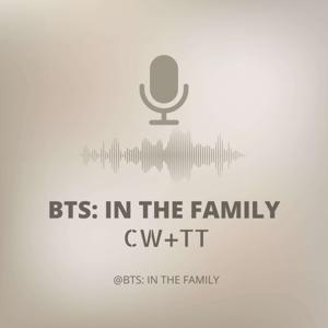 BTS: In the Family