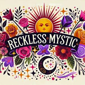 Reckless Mystic