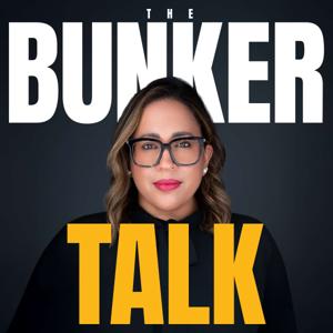 The Bunker Talk!