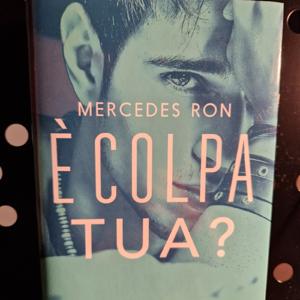 È colpa tua? - Mercedes Ron