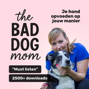 The Bad Dog Mom