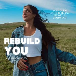 Rebuild You