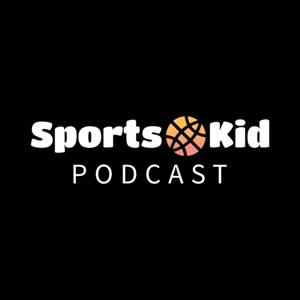 Sports Kid Podcast