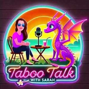 Taboo Talk with Sarah