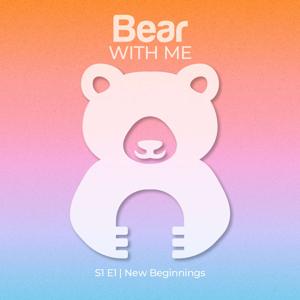 Bear With Me