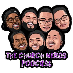 The Church Nerds Podcast