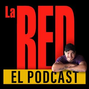 LA RED EL PODCAST