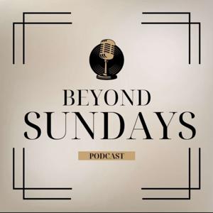 Beyond Sundays