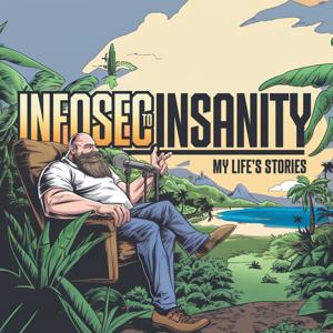 InfoSec to Insanity