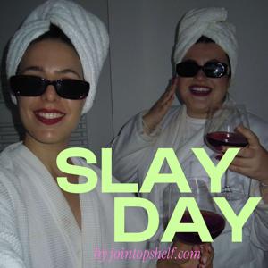 Slay Day by jointopshelf.com