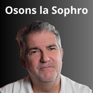 Osons la sophro