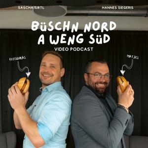 Büschn Nord a weng Süd