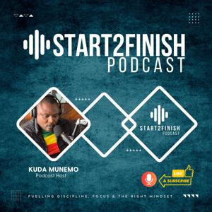 Start2Finish: Fueling Discipline, Focus and the right mindset