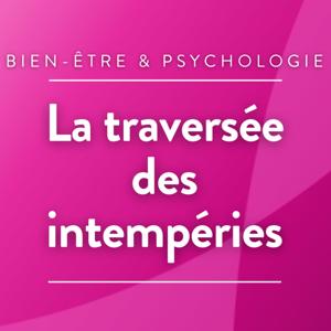 La traversée des intempéries