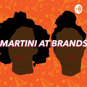 Martini at Brands Podcast
