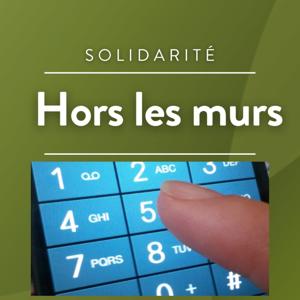 Hors les murs : vos familles vous parlent