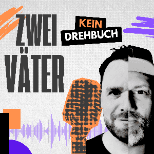 Zwei Väter, kein Drehbuch