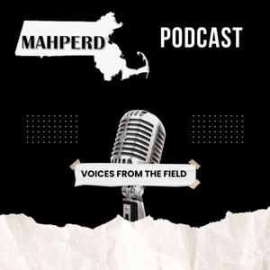 MAHPERD "Voices From The field"
