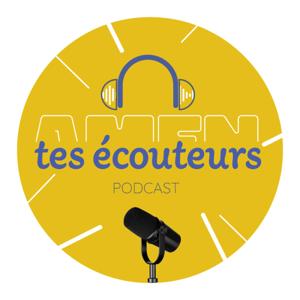 Amen tes écouteurs