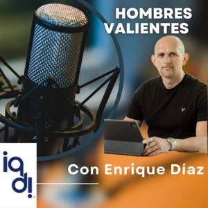Hombres valientes podcast