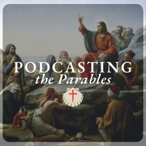 Podcasting the Parables