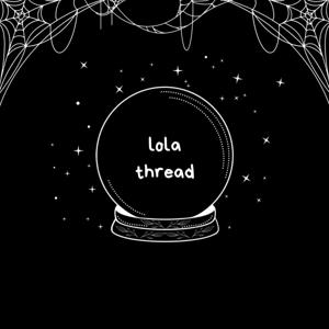 Lola Thread