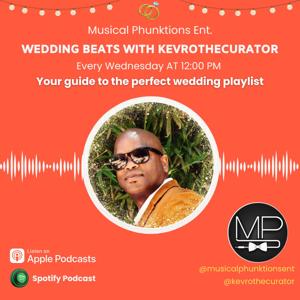 Wedding Beats with KevroTheCurator