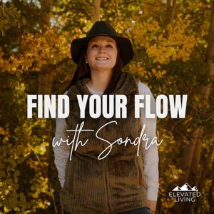 Find Your Flow with Sondra