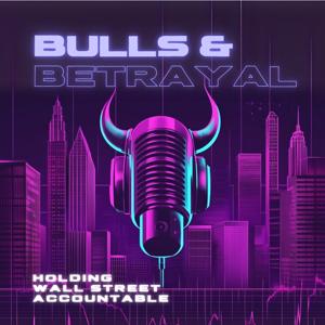 Bulls & Betrayal