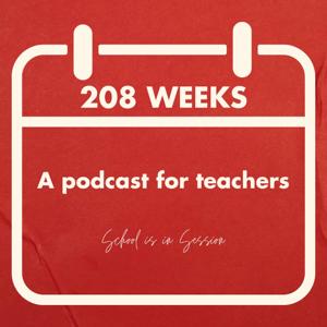 208 Weeks Podcast