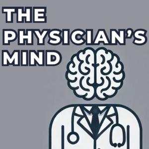 The Physician's Mind