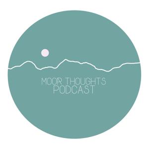 Moor Thoughts Podcast