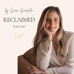 Reclaimed by Sara Garofalo