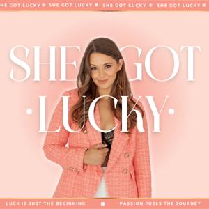 She Got Lucky
