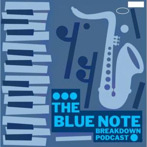 The Blue Note Breakdown