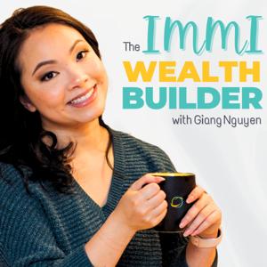 The Immi-Wealth Builder Podcast