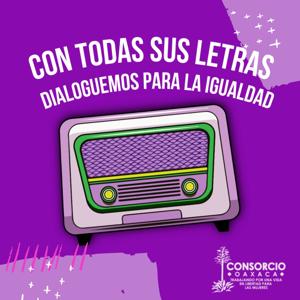 Con Todas Sus Letras Dialoguemos para la Igualdad