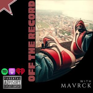 Off the Record with MAVRCK