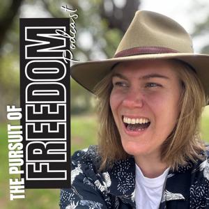 The Pursuit of Freedom