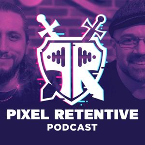 Pixel Retentive Podcast