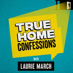 True Home Confessions