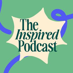 The Inspired Podcast by X CHURCH